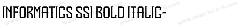 Informatics SSi Bold Italic字体转换